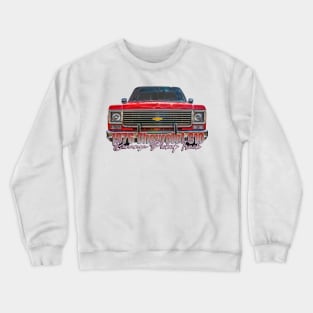 1976 Chevrolet C10 Bonanza Pickup Truck Crewneck Sweatshirt